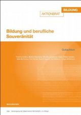 Cover: Bildung und berufliche Souveränität. Gutachten