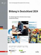 Cover: Bildung in Deutschland 2024. Ein indikatorengestützter Bericht mit einer Analyse zu beruflicher Bildung
